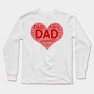 Dad Father's Hero Long Sleeve T-Shirt